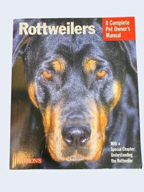 Rottweilers (Barron's Complete Pet Owner's Manuals) by Kerry Kern